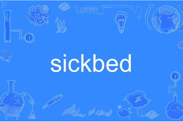 sickbed sickbed