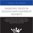 Emerging Issues in College and University Security