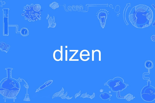 dizen dizen