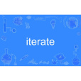 iterate iterate