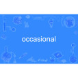 occasional occasional