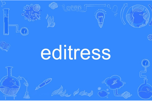 editress editress
