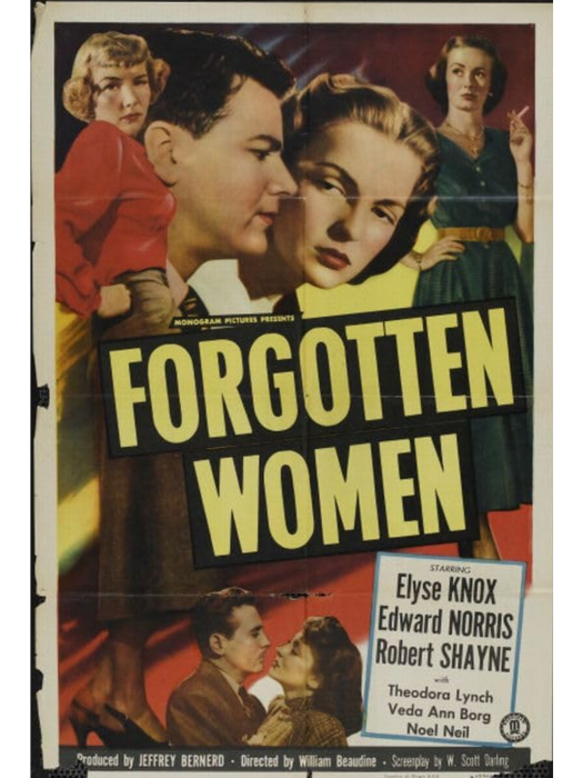 Forgotten Women(美國1949年William Beaudine執導的電影) Forgotten Women(美國1949年William Beaudine執導的電影)