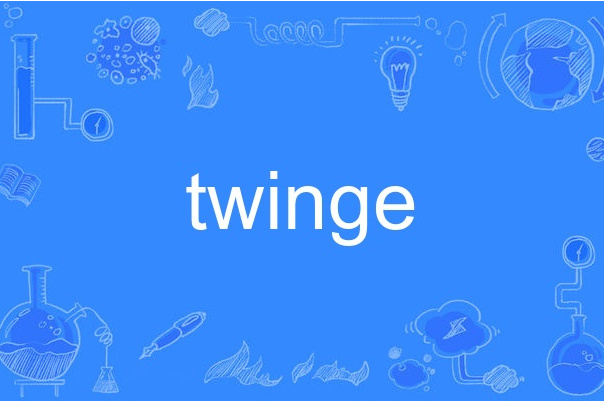twinge twinge