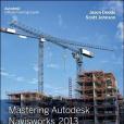 Mastering Autodesk Navisworks 2013 Mastering Autodesk Navisworks 2013