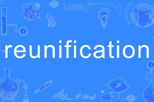 reunification reunification