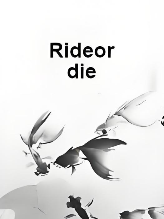 RideOrDie