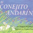 El Conejito Andarin = The Runaway Bunny El Conejito Andarin = The Runaway Bunny