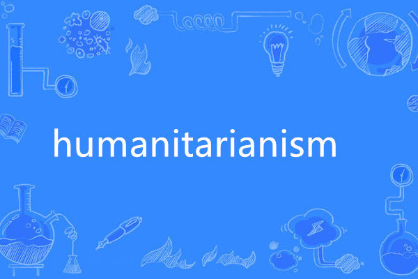 humanitarianism humanitarianism