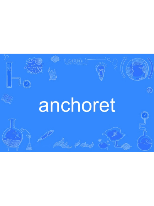 anchoret anchoret