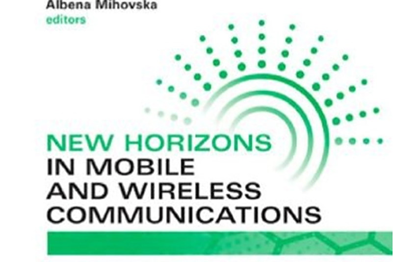 New Horizons in Mobile and Wireless Communications New Horizons in Mobile and Wireless Communications