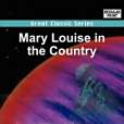 Mary Louise in the Country Mary Louise in the Country