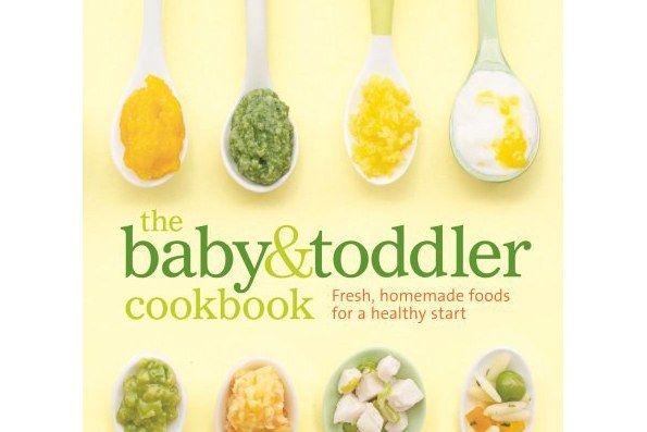 The Baby & Toddler Cookbook The Baby & Toddler Cookbook