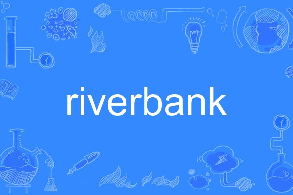 riverbank riverbank