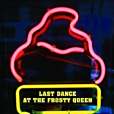 Last Dance at the Frosty Queen Last Dance at the Frosty Queen