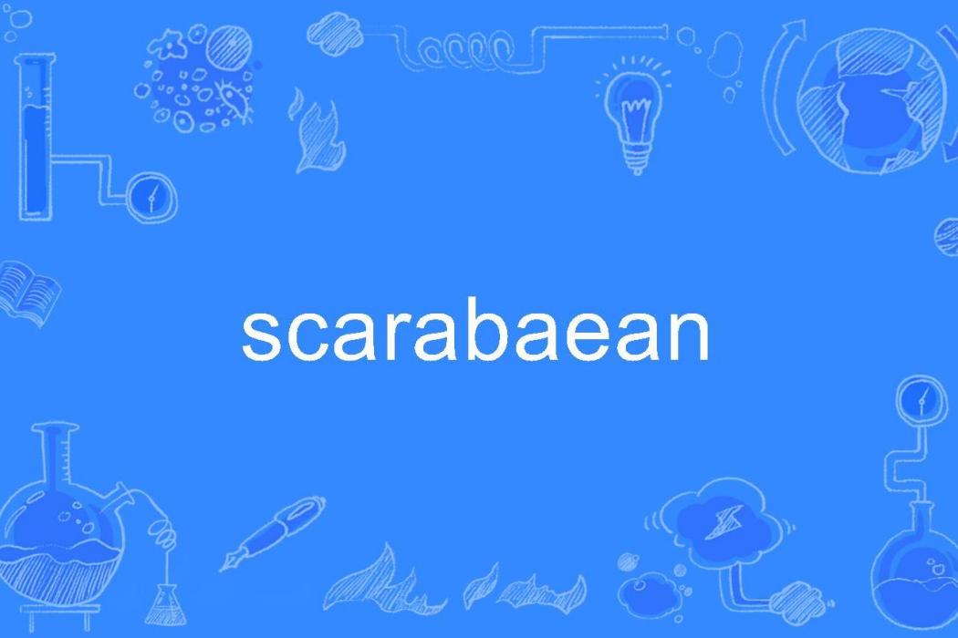 scarabaean scarabaean