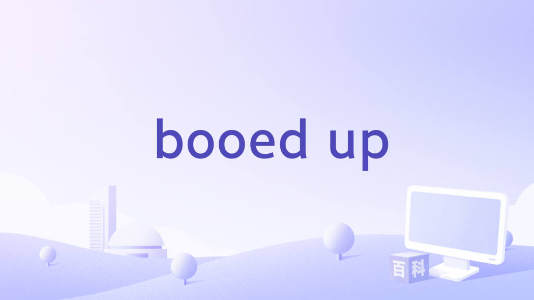 booed_up