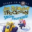 Snow Trucking!(Scieszka, Jon, Gordon, David (ILT)著圖書) Snow Trucking!(Scieszka, Jon, Gordon, David (ILT)著圖書)