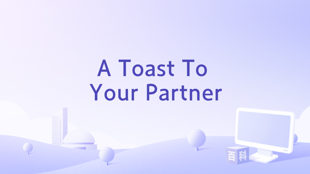 A Toast To Your Partner