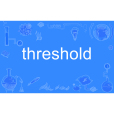 Threshold(英語單詞) Threshold(英語單詞)