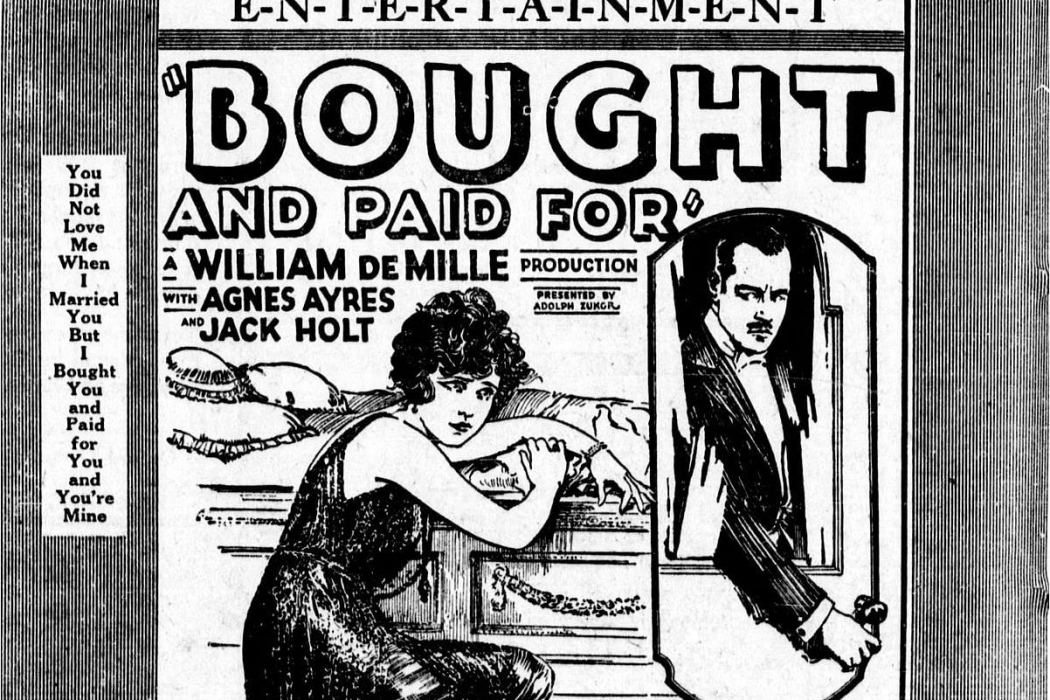 Bought and Paid For(1922年Agnes Ayres主演的一部電影) Bought and Paid For(1922年Agnes Ayres主演的一部電影)