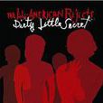 Dirty Little Secret(The All-American Rejects演唱歌曲) Dirty Little Secret(The All-American Rejects演唱歌曲)