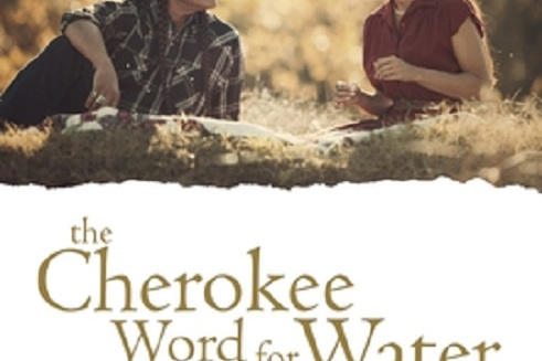 The Cherokee Word for Water The Cherokee Word for Water