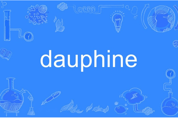dauphine dauphine