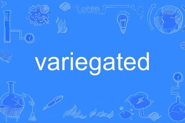 variegated variegated