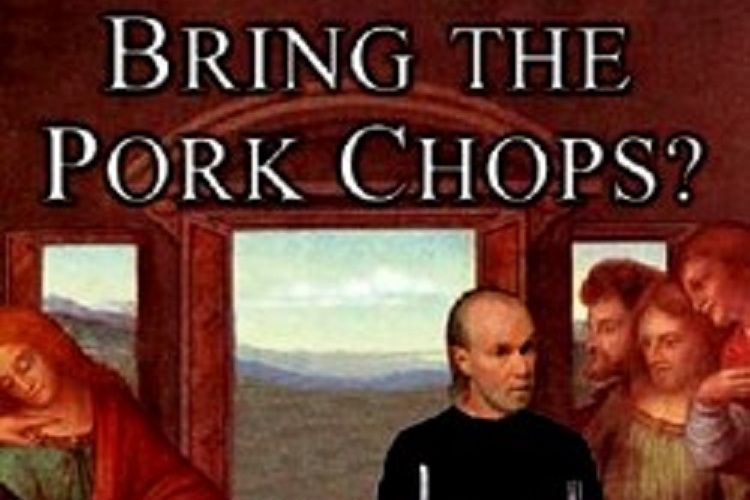 When Will Jesus Bring the Pork Chops? When Will Jesus Bring the Pork Chops?