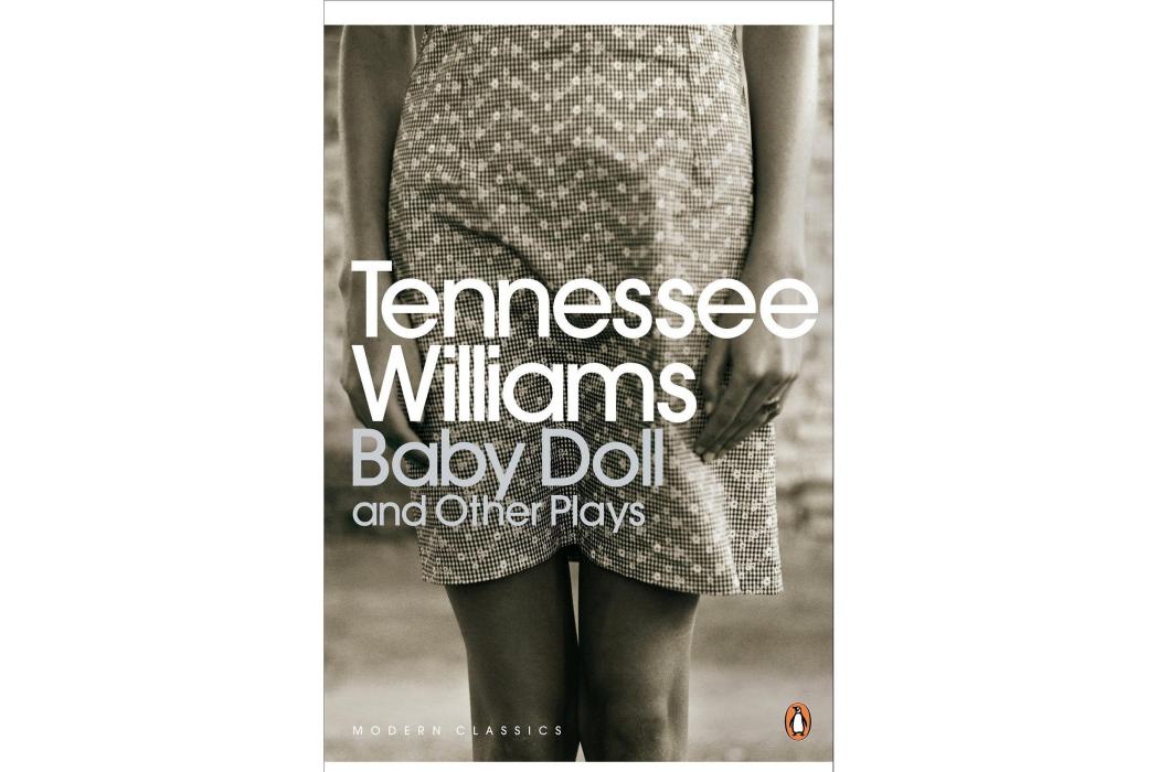 Baby Doll and Other Plays Baby Doll and Other Plays
