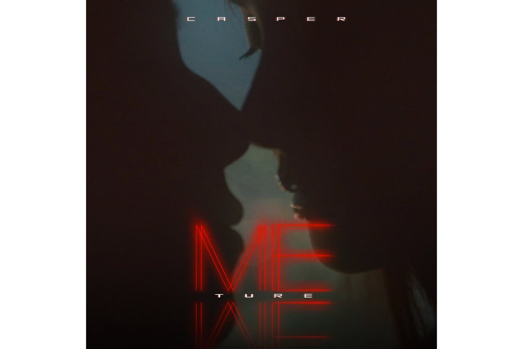ME(2021年Casper卡斯柏演唱歌曲) ME(2021年Casper卡斯柏演唱歌曲)