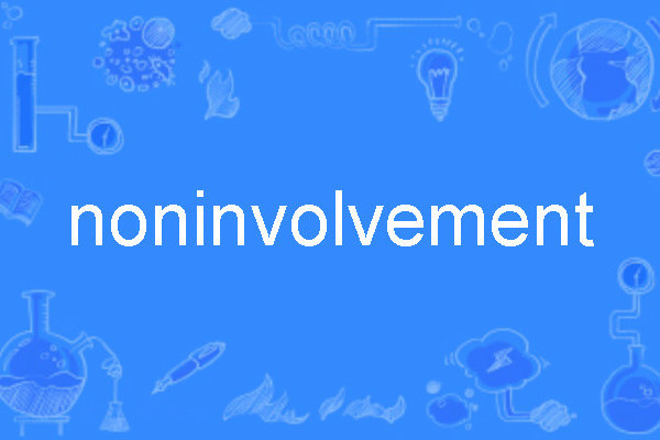 noninvolvement noninvolvement
