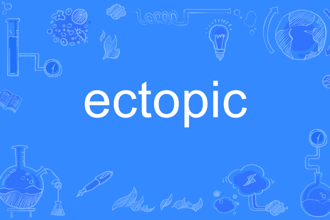 ectopic ectopic