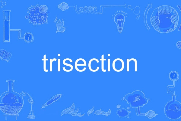 trisection trisection