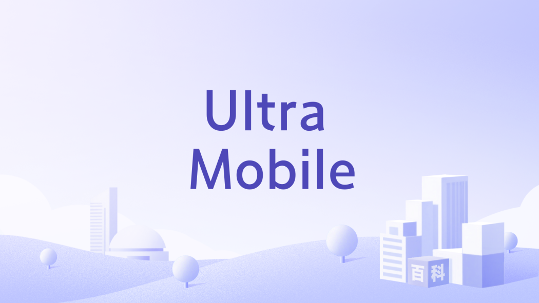 Ultra Mobile Ultra Mobile