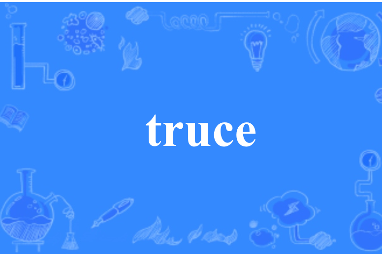 Truce Truce