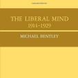 The Liberal Mind 1914-29 The Liberal Mind 1914-29