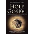 The Hole in Our Gospel The Hole in Our Gospel