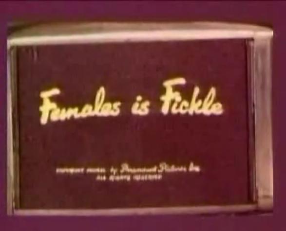Females Is Fickle Females Is Fickle