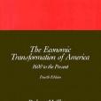 The Economic Transformation of America The Economic Transformation of America