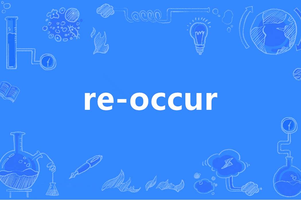 re-occur