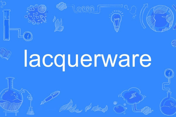 lacquerware lacquerware