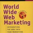 World Wide Web Marketing(2001年Wiley出版的圖書) World Wide Web Marketing(2001年Wiley出版的圖書)