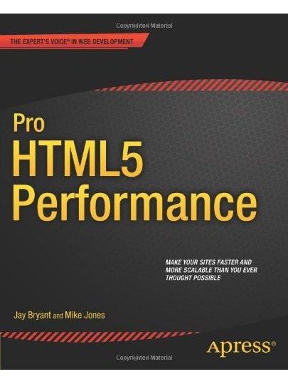 Pro HTML5 Performance Pro HTML5 Performance