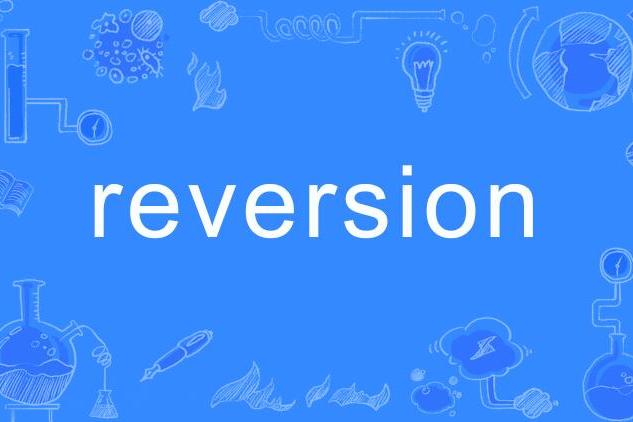 reversion reversion