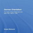 German Orientalism German Orientalism