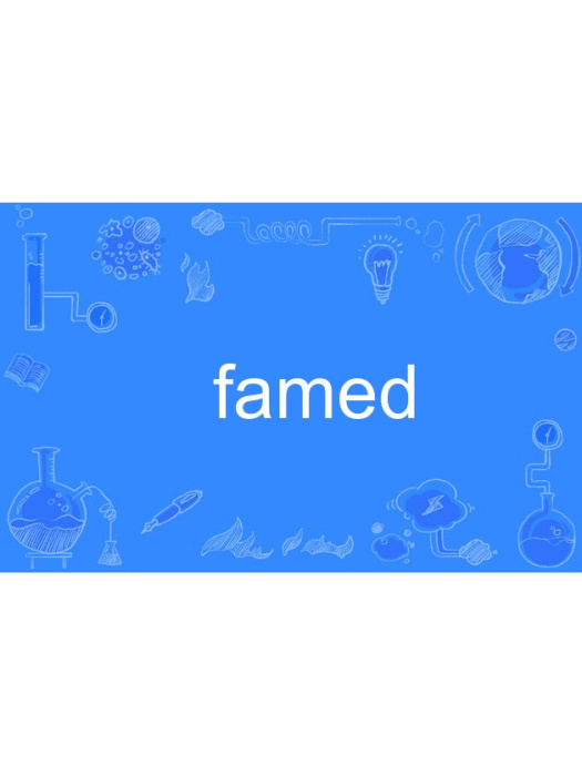 famed famed