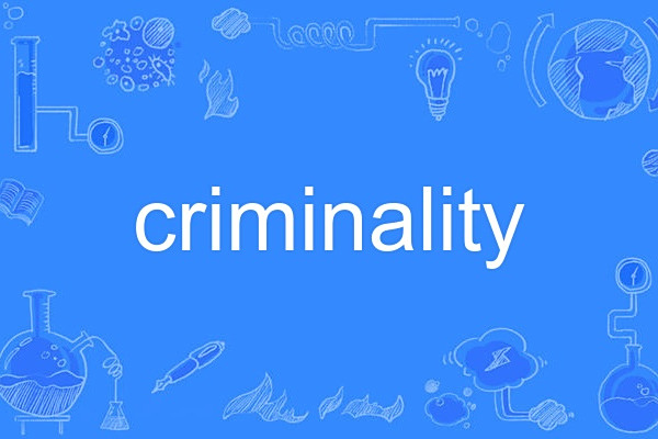 criminality criminality