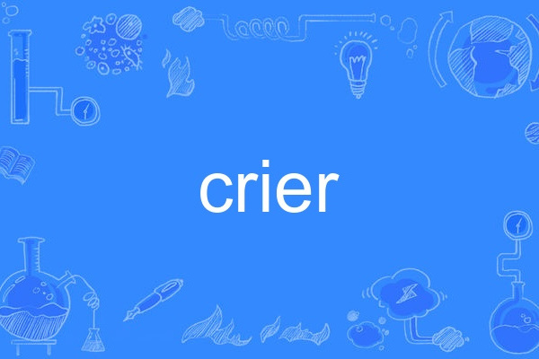 crier crier